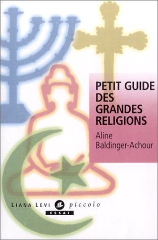 Petit guide des grandes religions