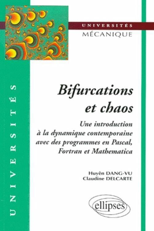 Bifurcations et chaos : une introduction à la dynamique contemporaine avec des programmes en Pascal,