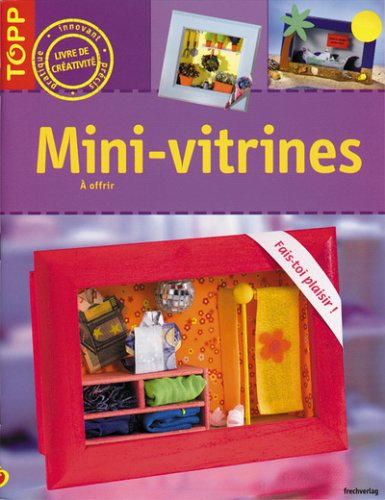 Mini-vitrines : à offrir