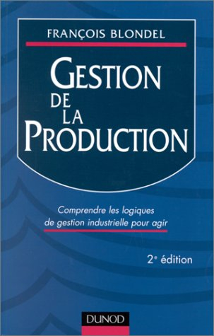 gestion de la production. 2ème édition