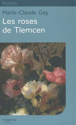 Les roses de Tlemcen