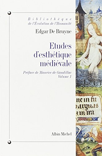 Etudes d'esthétique médiévale. Vol. 1