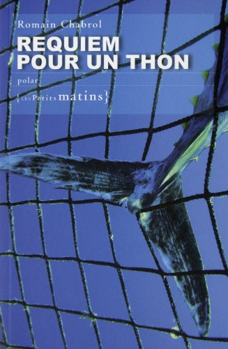 Requiem pour un thon : polar