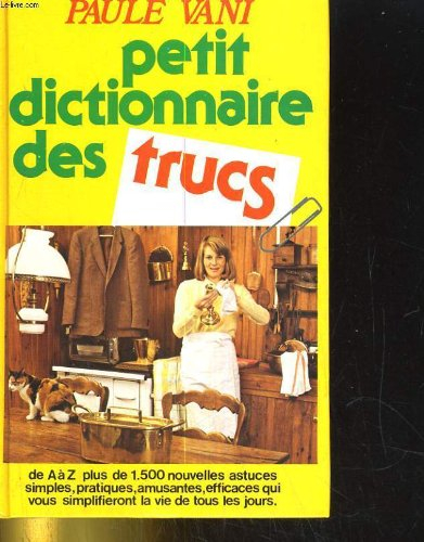 petit dictionnaire des trucs