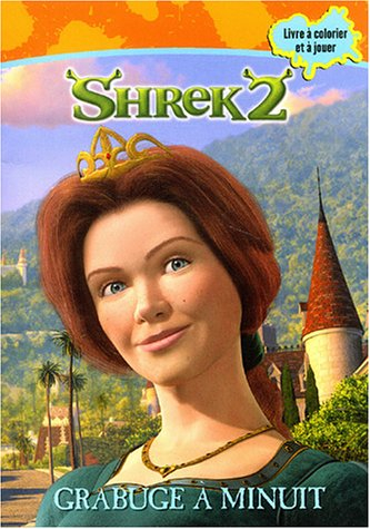 Shrek 2 : grabuge à minuit