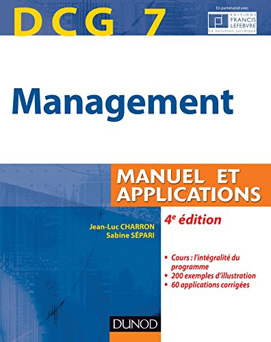 Management, DCG 7 : manuel et applications, corrigés inclus