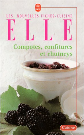 Compotes, confitures et chutneys