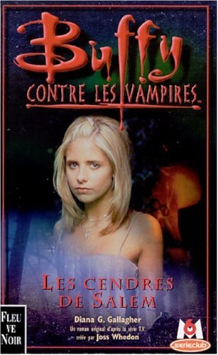 Buffy contre les vampires. Vol. 23. Les cendres de Salem