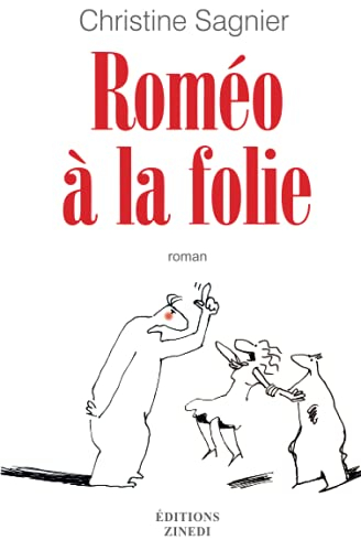 Roméo à la folie