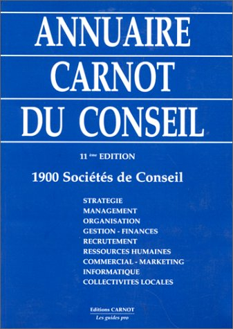 Annuaire Carnot du conseil : 1900 sociétés de conseil