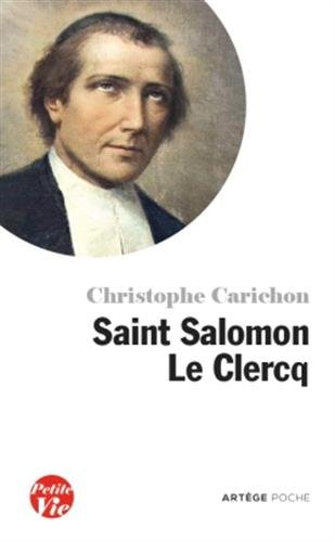 petite vie de saint salomon le clercq