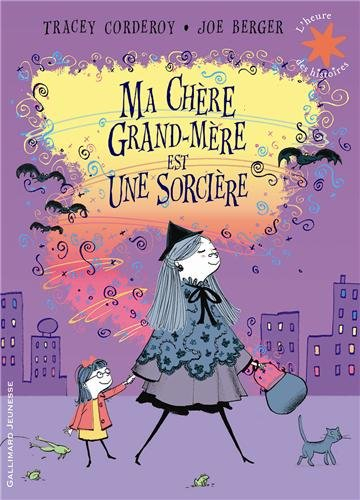 Ma chère grand-mère est une sorcière