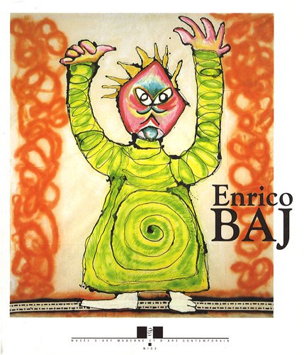 Enrico Baj, monstres, figures, histoires d'Ubu : 12 décembre 1998-21 mars 1999