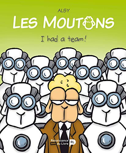 Les moutons. Vol. 3. I had a team !