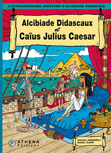 Alcibiade Didascaux et Caïus Julius Caesar