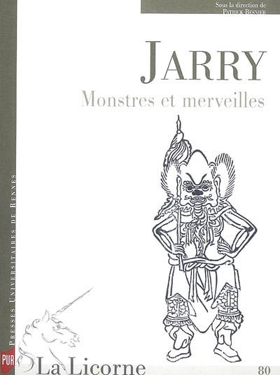 Jarry, monstres et merveilles