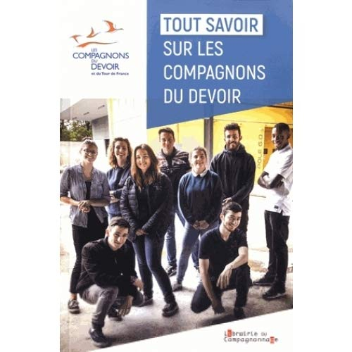 Tout savoir sur les compagnons du devoir