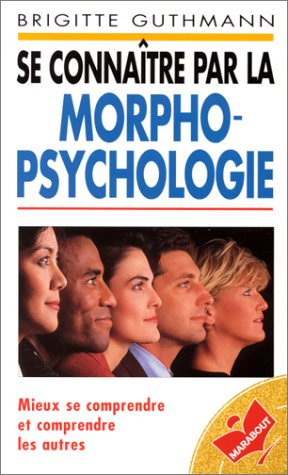 Se connaître par la morpho-psychologie