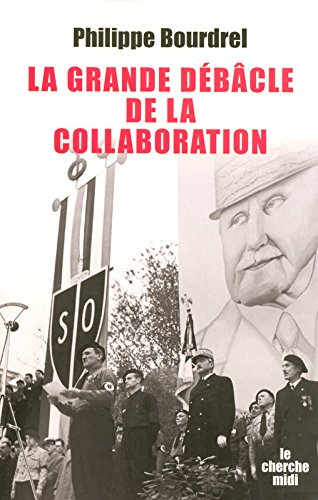 La grande débâcle de la Collaboration (1944-1948)