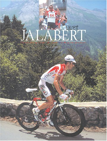 Laurent Jalabert : itinéraire d'un champion