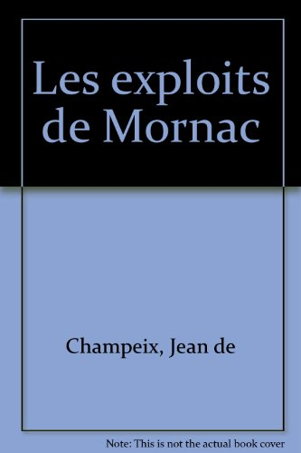 Les exploits de Mornac : le bandit auvergnat