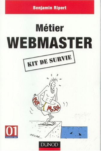 Métier, webmaster : kit de survie