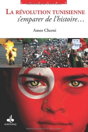 La révolution tunisienne : s'emparer de l'histoire...