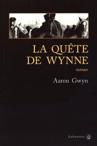 La quête de Wynne