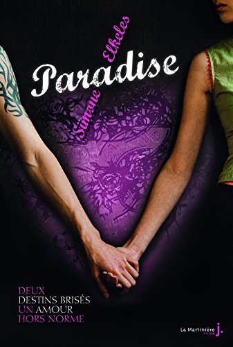 Paradise : deux destins brisés, un amour hors norme
