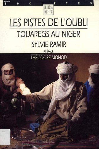 Touaregs au Niger, les pistes de l'oubli