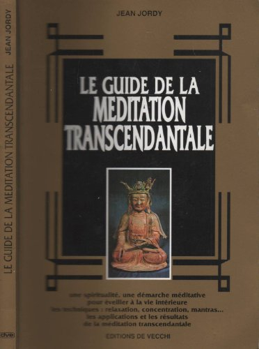 Le guide de la méditation transcendantale
