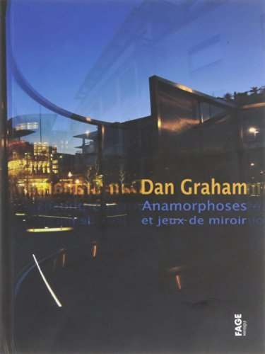 Dan Graham : anamorphoses et jeux de miroir