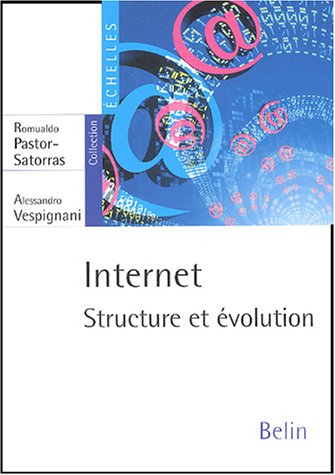 Internet : structure et évolution