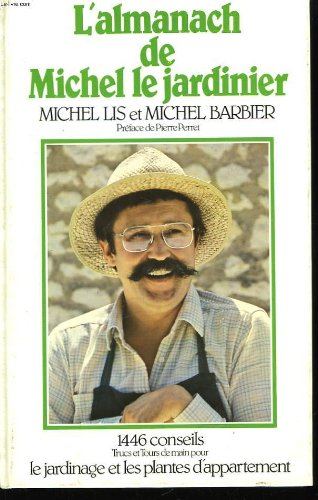 l'almanach de michel le jardinier.