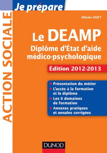 Le DEAMP : diplôme d'Etat d'aide médico-psychologique