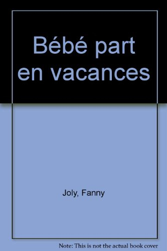 Bébé part en vacances