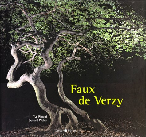 Faux de Verzy - Yve Flatard, Bernard Weber