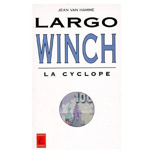 Largo Winch. Vol. 2. Largo Winch et la Cyclope