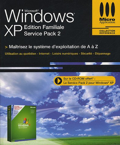 Windows XP Service pack 2 : édition familiale