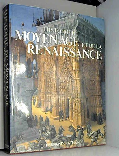 Histoire du Moyen Age et de la Renaissance