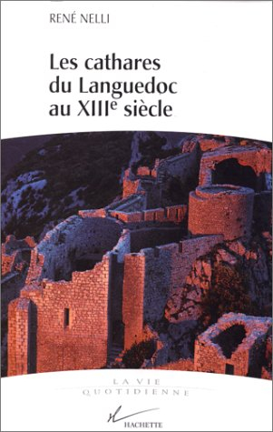 Les cathares du Languedoc au XIIIe siècle