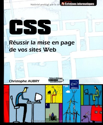CSS : réussir la mise en page de vos sites Web