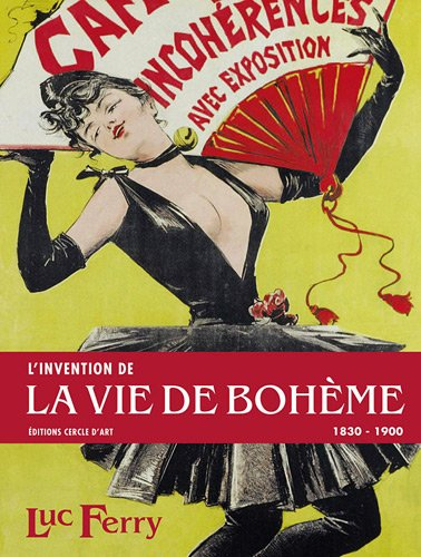 L'invention de la vie de bohème, 1830-1900