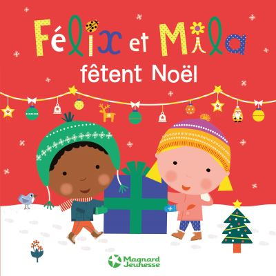 Félix et Mila fêtent Noël