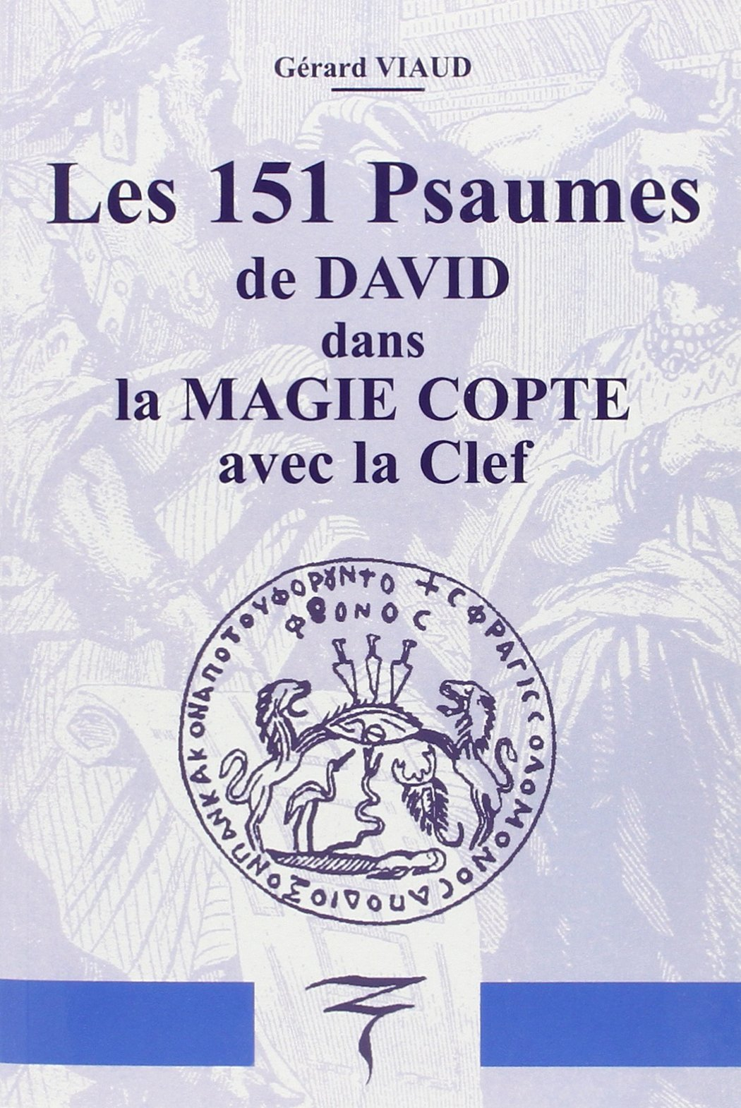 Les 151 psaumes de David dans la magie copte avec la clef