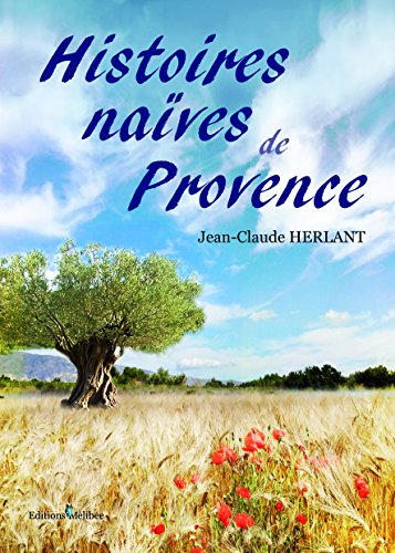 Histoires Naives de Provence