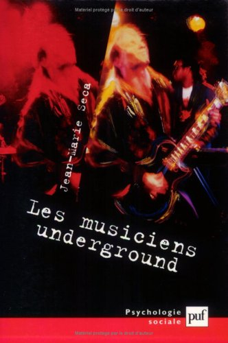 Les musiciens underground