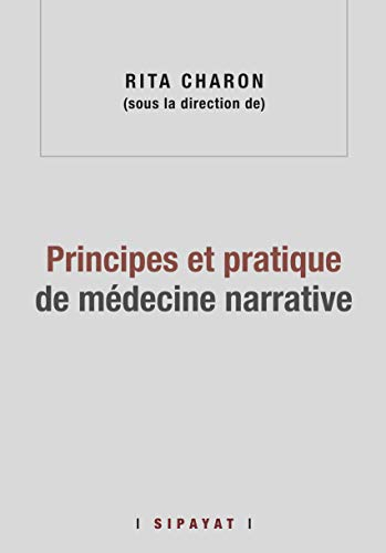 Principes et pratique de médecine narrative