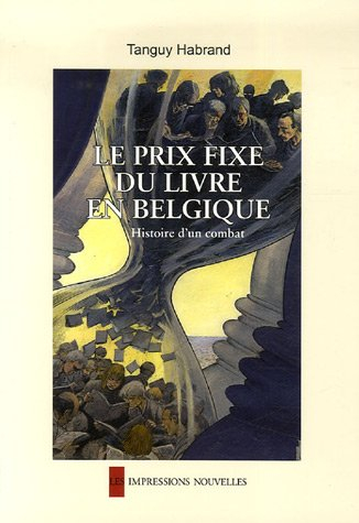 Le prix fixe du livre en Belgique : histoire d'un combat
