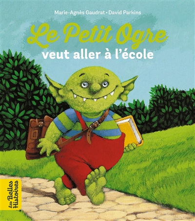 Le petit ogre veut aller à l'école